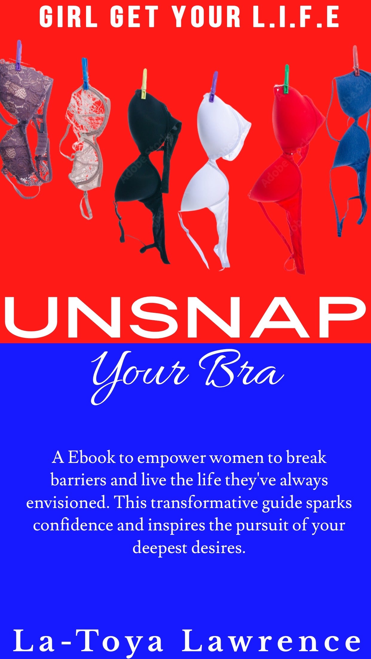 UNSNAP YOUR BRA E-BOOK